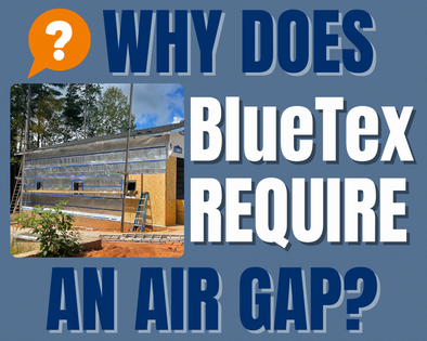 Why Does BlueTex Require An Air Gap